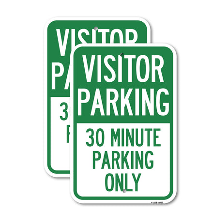 Visitor Parking Sign Visitor Parking 30 Minute Parking Only