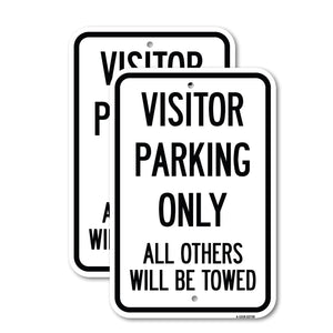 Visitor Parking Only, All Others Will Be Towed
