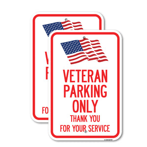 Veteran Parking Only, Thank You for Your Service