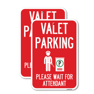 Valet Parking Please Wait for Attendant