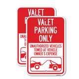 Valet Parking Only, Unauthorized Vehicles Towed at Owner Expense with Graphic