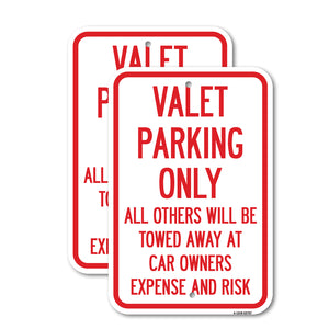 Valet Parking Only, All Others Towed