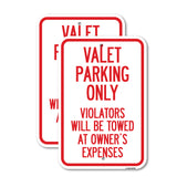 Valet Parking Only Violators Will Be Towed at Owner's Expenses