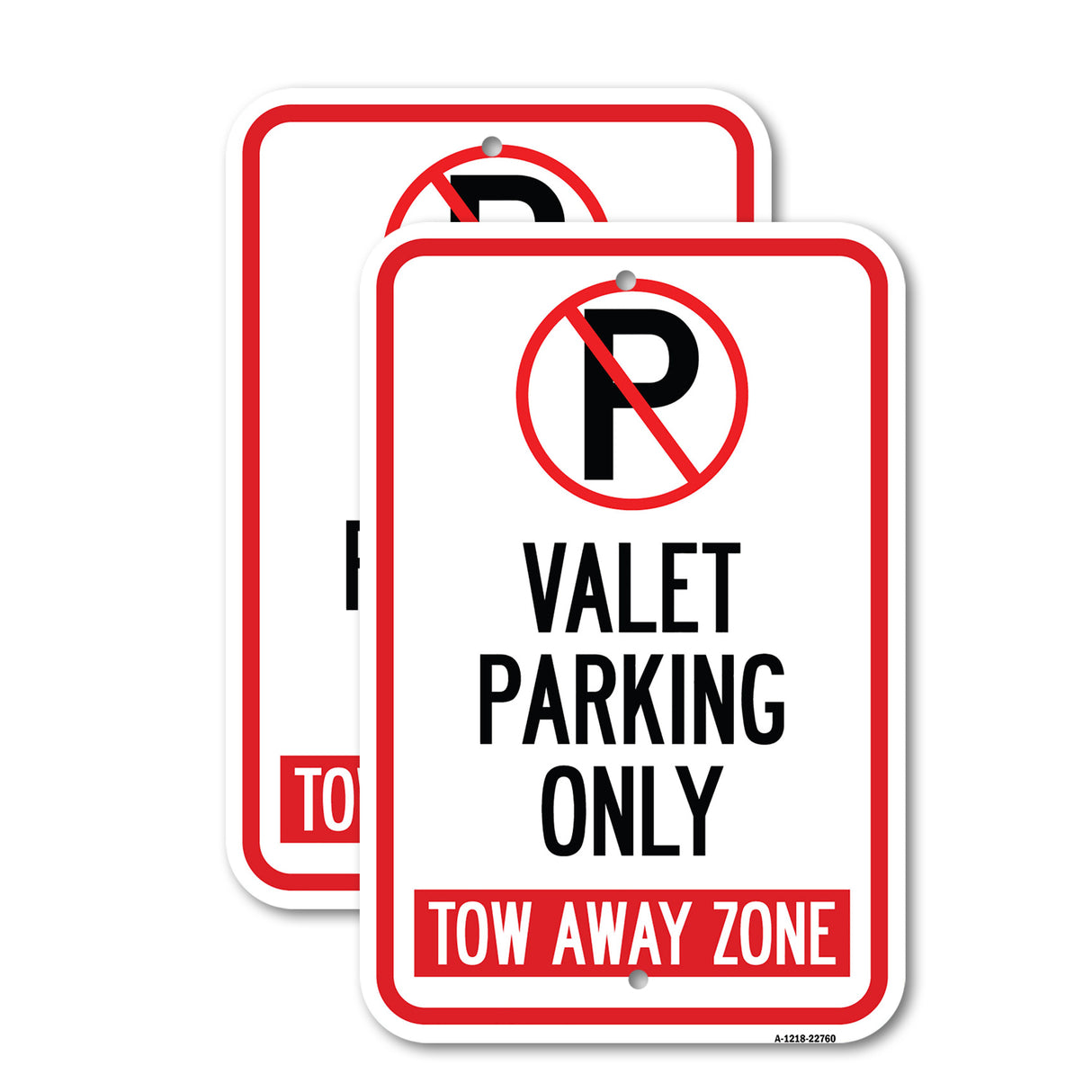 Valet Parking Only Tow Away Zone