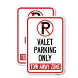 Valet Parking Only Tow Away Zone