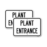 Traffic Entrance Sign Plant Entrance