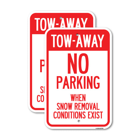 Tow-Away, No Parking When Snow Removal Conditions Exist