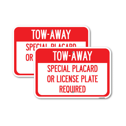 Tow-Away Special Placard or License Plate Required