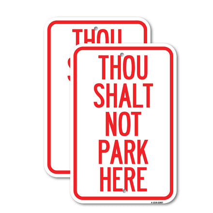 Thou Shalt Not Park Here