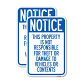 This Property Is Not Responsible for Theft or Damage to Vehicles or Contents