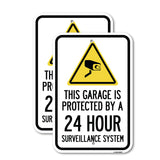 This Garage Is Protected by A 24 Hour Surveillance System