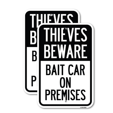 Thieves Beware, Bait Car on Premises