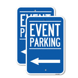 Thanks for Coming Turn Right for Exit, Event Parking with Left Arrow