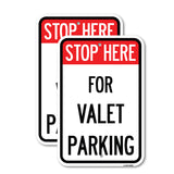 Stop Here - for Valet Parking