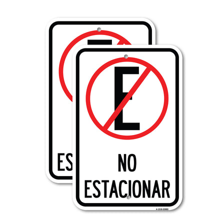 Spanish Parking Sign No Estacionar (No Parking) (With Graphic)