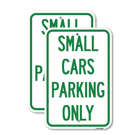 Small Cars Parking Only