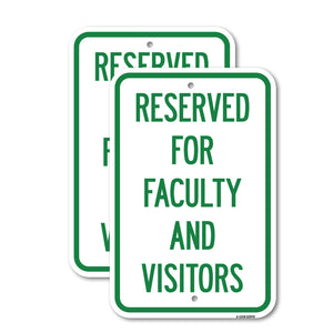 School Parking Sign Reserved for Faculty and Visitors