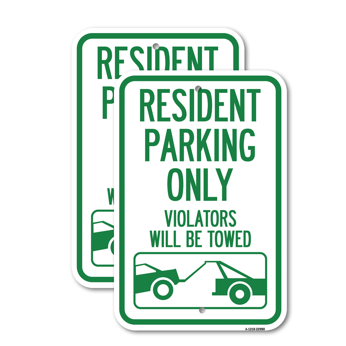 Resident Parking Only, Violators Will Be Towed (With Vehicle Towing Symbol