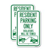 Resident Parking Only, Violators Will Be Towed (With Vehicle Towing Symbol