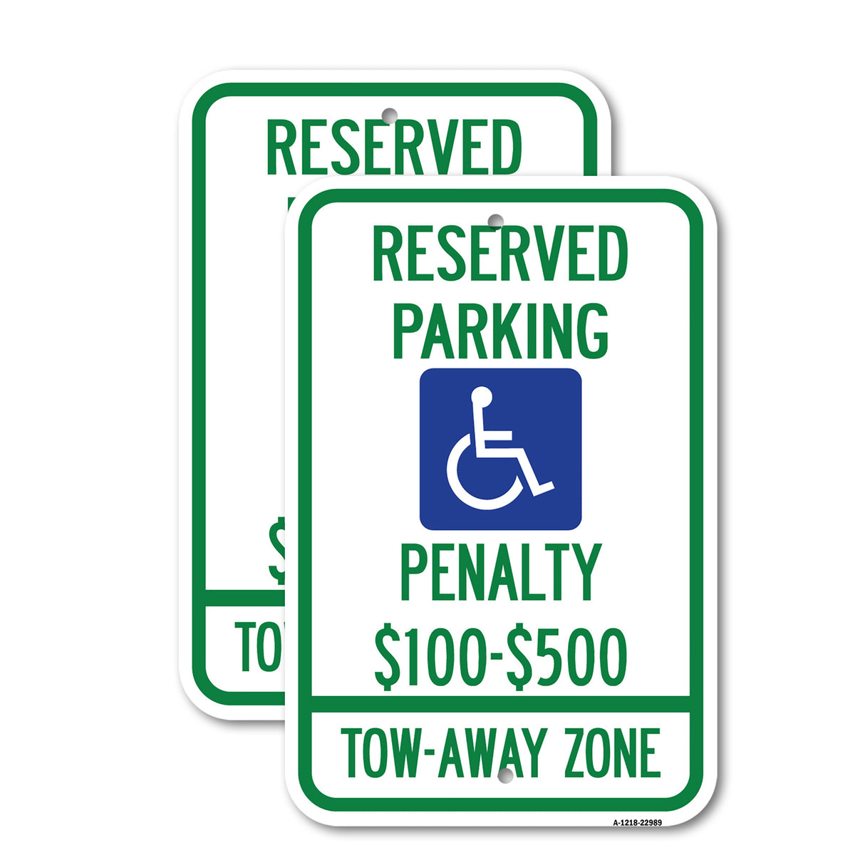 Reserved Parking, Penalty $100 to $500, Tow-Away Zone with Symbol