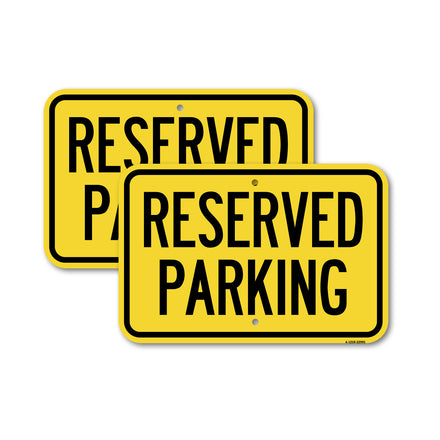 Reserved Parking, Bright Yellow