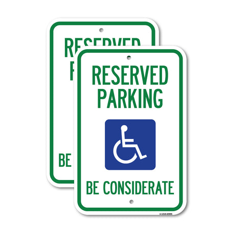 Reserved Parking - (With Handicap Symbol) Be Considerate