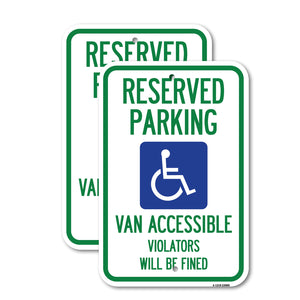 Reserved Parking Van Accessible, Violators Will Be Fined (With Graphic)