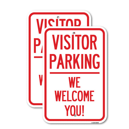 Reserved Parking Sign Visitor Parking, We Welcome You!