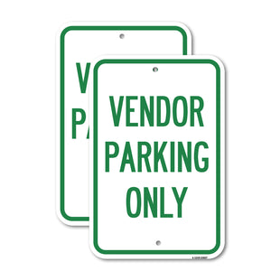 Reserved Parking Sign Vendor Parking Only