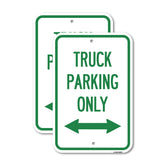 Reserved Parking Sign Truck Parking Only with Bidirectional Arrow