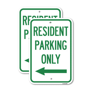 Reserved Parking Sign Resident Parking Only (With Left Arrow)