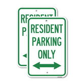 Reserved Parking Sign Resident Parking Only (With Bi-Directional Arrow)