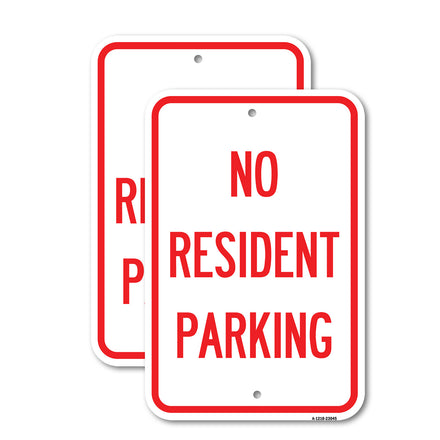 Reserved Parking Sign No Resident Parking
