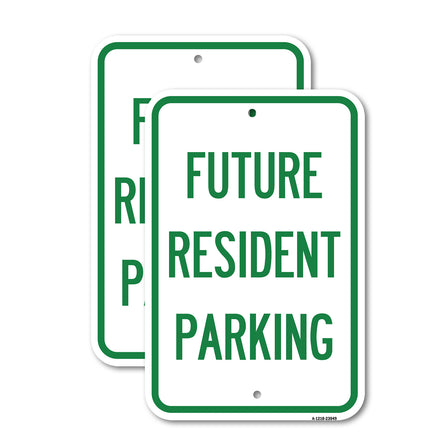 Reserved Parking Sign Future Resident Parking
