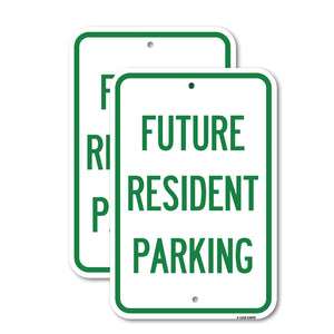 Reserved Parking Sign Future Resident Parking