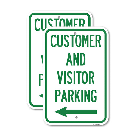 Reserved Parking Sign Customer and Visitor Parking (With Left Arrow)