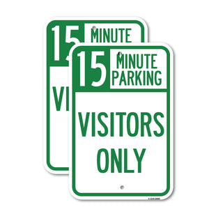 Reserved Parking Sign 15 Minute Parking for Visitors Only