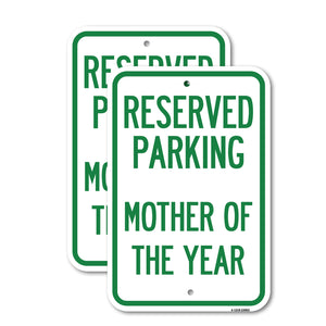 Reserved Parking Mother of the Year