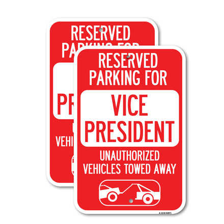 Reserved Parking for Vice President, Unauthorized Vehicles Towed Away (With Car Tow Graphic)