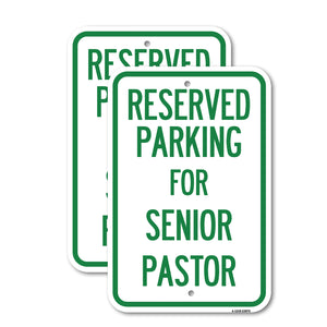 Reserved Parking for Senior Pastor