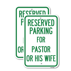 Reserved Parking for Pastor or His Wife