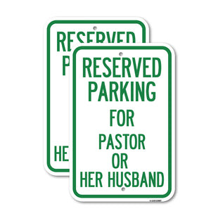 Reserved Parking for Pastor or Her Husband