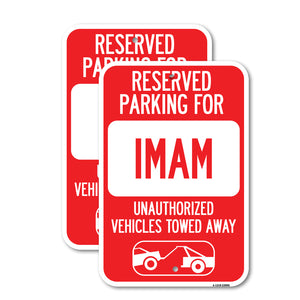 Reserved Parking for Imam Unauthorized Vehicles Towed Away (With Tow Away Graphic)