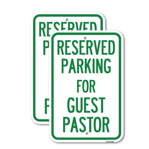 Reserved Parking for Guest Pastor