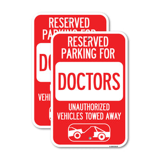 Reserved Parking for Doctors Unauthorized Vehicles Towed Away