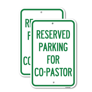 Reserved Parking for Co-Pastor