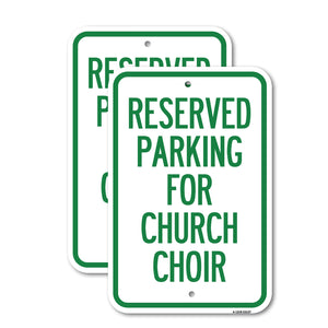 Reserved Parking for Church Choir