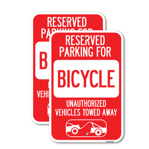 Reserved Parking for Bicycle Unauthorized Vehicles Towed Away (With Tow Away Graphic)