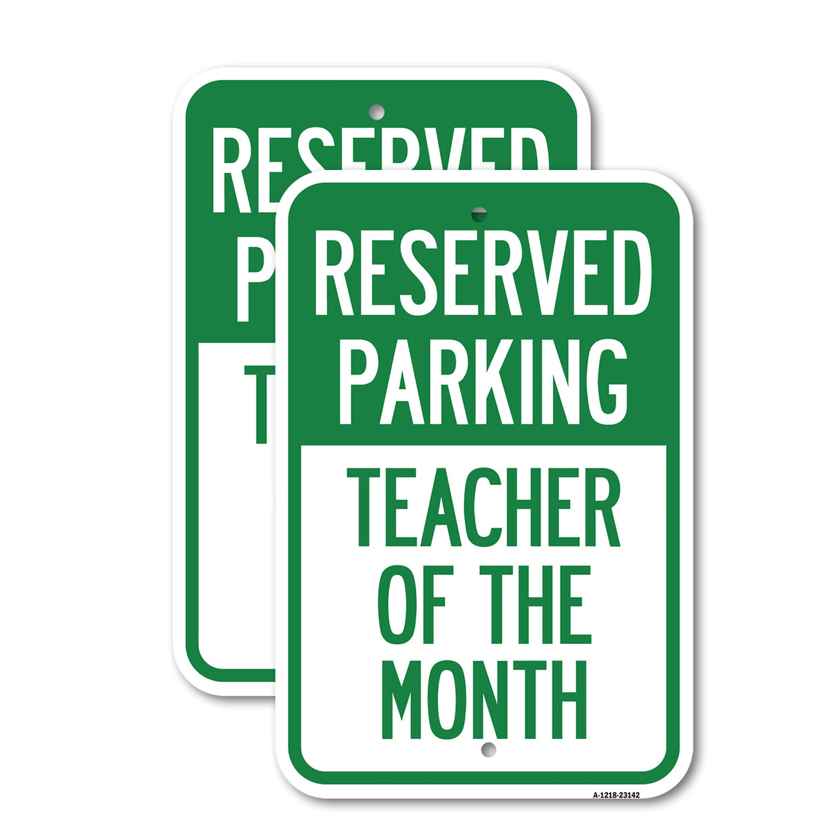 Reserved Parking - Teacher of the Month