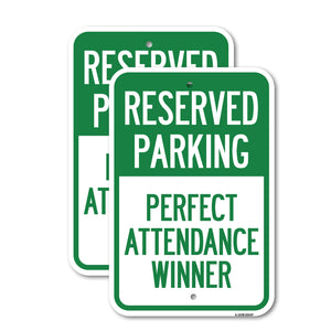 Reserved Parking - Perfect Attendance Winner